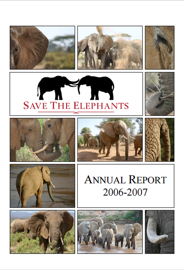 save the elephants, elephant, elephants are important, why elephants are important, STE, wildlife conservation, wildlife, elephant tusks, Samburu National Reserve, Kenya, annual reports, annual report, STE annual reports, STE annual report, report, funding, 2007