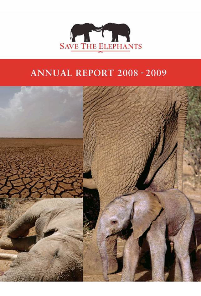 save the elephants, elephant, elephants are important, why elephants are important, STE, wildlife conservation, wildlife, elephant tusks, Samburu National Reserve, Kenya, annual reports, annual report, STE annual reports, STE annual report, report, funding, 2009